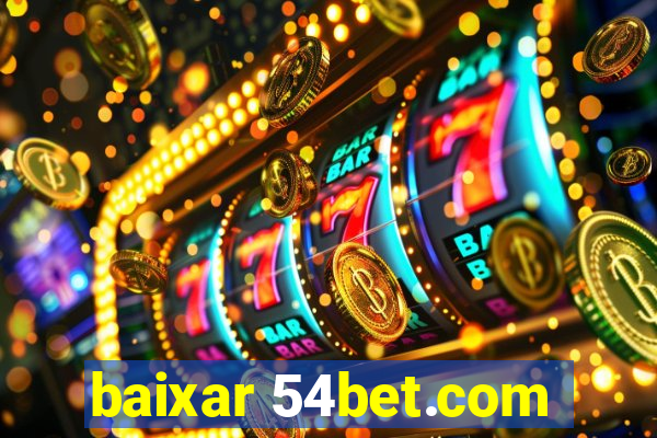 baixar 54bet.com